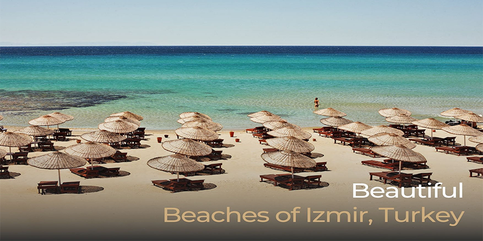 Best Beaches to Visit in Izmir with MobilFilo Car Hire